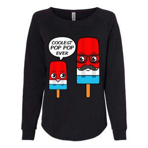 Coolest Pop Pop Ever Grandfather Popsicle Ice Cream Womens California Wash Sweatshirt