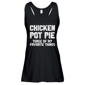 Chicken Pot Pie Three Of My Favorite Things Ladies Essential Flowy Tank