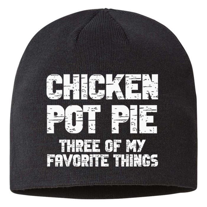 Chicken Pot Pie Three Of My Favorite Things Sustainable Beanie