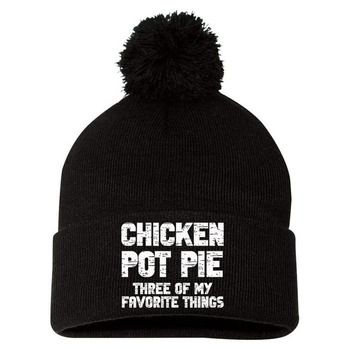 Chicken Pot Pie Three Of My Favorite Things Pom Pom 12in Knit Beanie