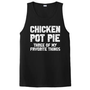 Chicken Pot Pie Three Of My Favorite Things PosiCharge Competitor Tank