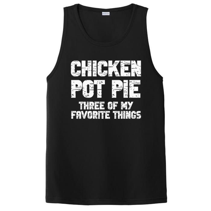 Chicken Pot Pie Three Of My Favorite Things PosiCharge Competitor Tank