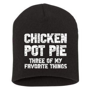 Chicken Pot Pie Three Of My Favorite Things Short Acrylic Beanie