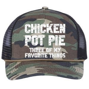 Chicken Pot Pie Three Of My Favorite Things Retro Rope Trucker Hat Cap