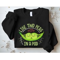 Cute Pea Pod Like Two Peas In A Pod Idiom Sweatshirt