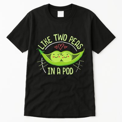 Cute Pea Pod Like Two Peas In A Pod Idiom Tall T-Shirt