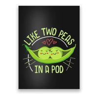 Cute Pea Pod Like Two Peas In A Pod Idiom Poster