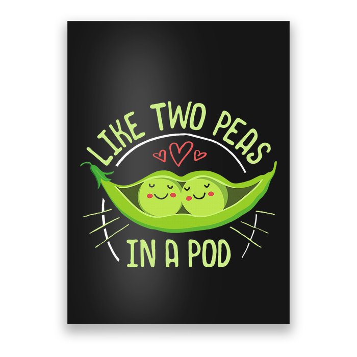 Cute Pea Pod Like Two Peas In A Pod Idiom Poster