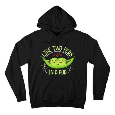 Cute Pea Pod Like Two Peas In A Pod Idiom Tall Hoodie