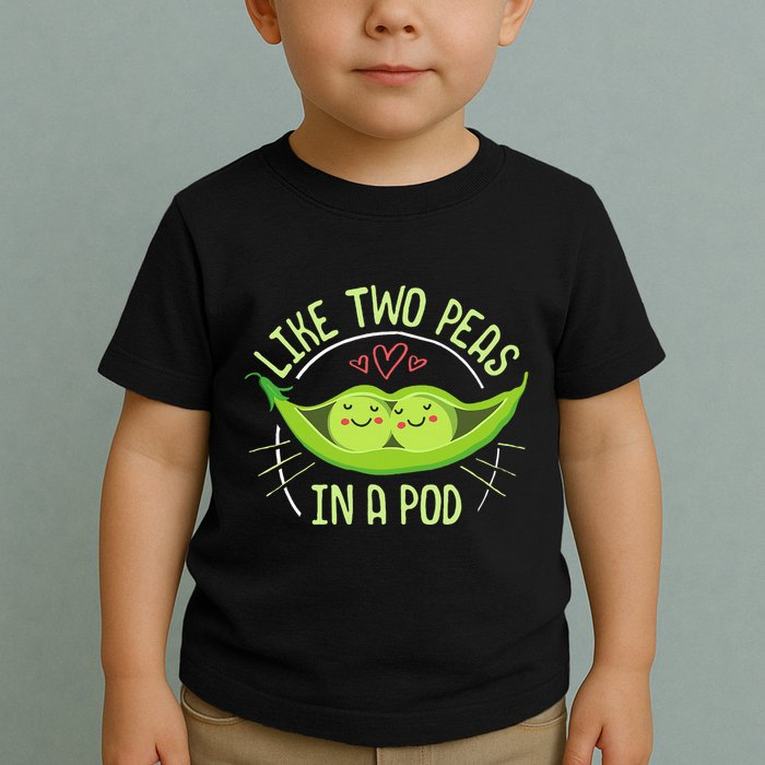 Cute Pea Pod Like Two Peas In A Pod Idiom Toddler T-Shirt