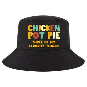 Chicken Pot Pie Three Of My Favorite Things Cool Comfort Performance Bucket Hat