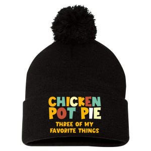 Chicken Pot Pie Three Of My Favorite Things Pom Pom 12in Knit Beanie