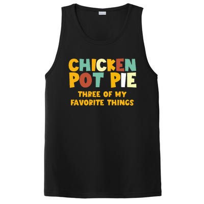 Chicken Pot Pie Three Of My Favorite Things PosiCharge Competitor Tank