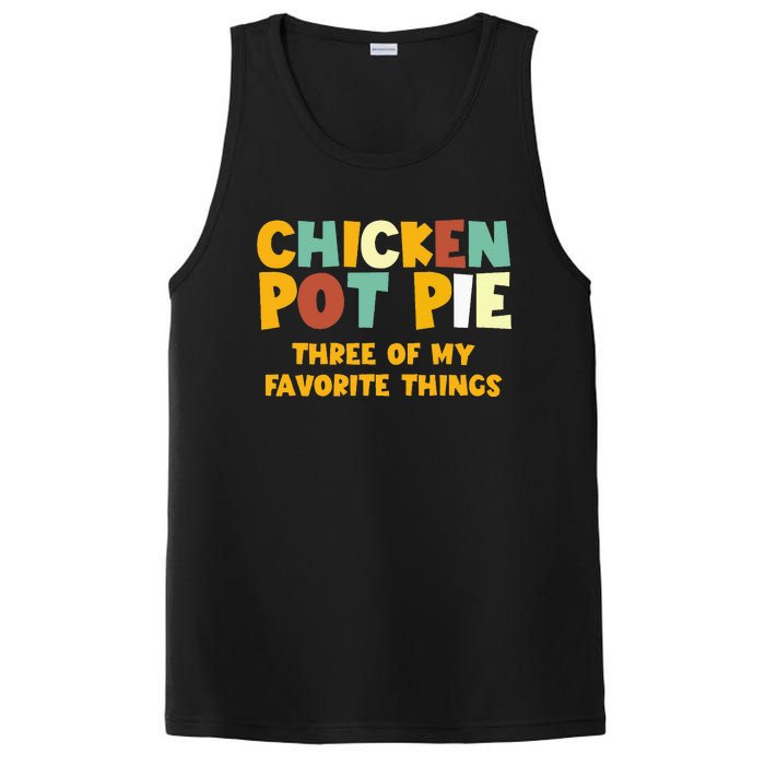 Chicken Pot Pie Three Of My Favorite Things PosiCharge Competitor Tank