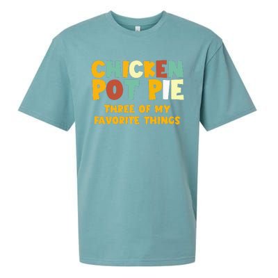 Chicken Pot Pie Three Of My Favorite Things Sueded Cloud Jersey T-Shirt