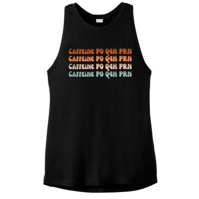 Caffeine PO Q4H PRN Funny Caffeine Nurse Healthcare Workers Ladies PosiCharge Tri-Blend Wicking Tank