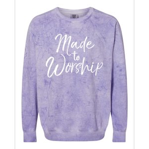 Christian Praise Quote Worship Leader Gift Made To Worship Gift Colorblast Crewneck Sweatshirt