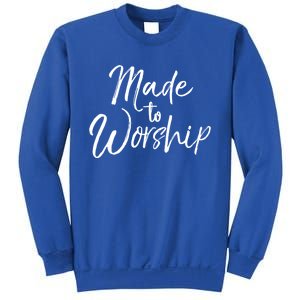 Christian Praise Quote Worship Leader Gift Made To Worship Gift Sweatshirt