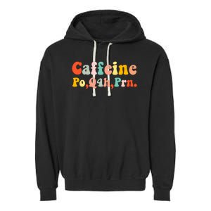 Caffeine Po Q4h Prn Garment-Dyed Fleece Hoodie