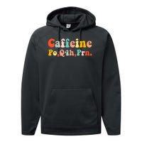 Caffeine Po Q4h Prn Performance Fleece Hoodie