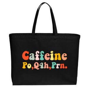 Caffeine Po Q4h Prn Cotton Canvas Jumbo Tote