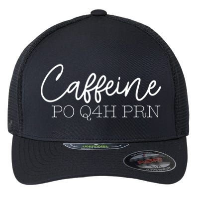 Caffeine Po Q4h Prn Funny Doctor Nurse Prescription Meme Gift Flexfit Unipanel Trucker Cap