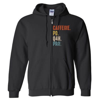 Caffeine Po Q4h Prn Vintage Nurse Full Zip Hoodie