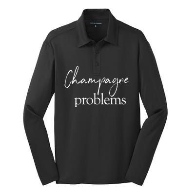 Champagne Problems Quote Silk Touch Performance Long Sleeve Polo