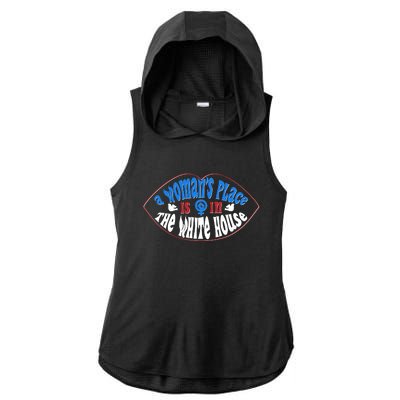 Cute Patriotic Rwb A Womans Place Is In The White House Ladies PosiCharge Tri-Blend Wicking Draft Hoodie Tank