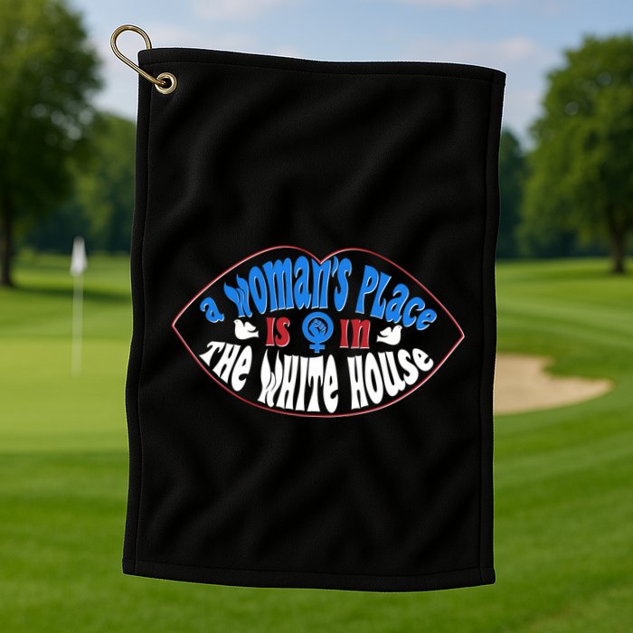Cute Patriotic Rwb A Womans Place Is In The White House Golf Towel