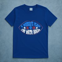 Cute Patriotic Rwb A Womans Place Is In The White House T-Shirt