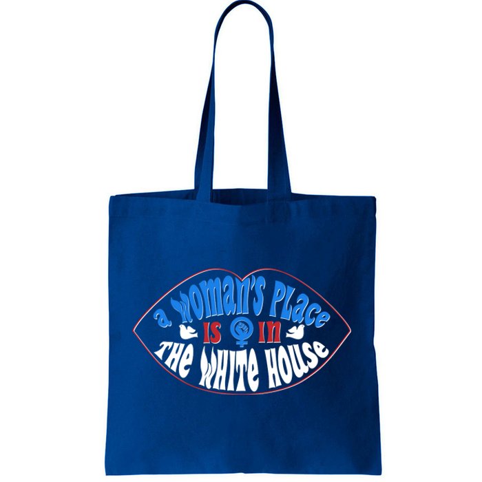 Cute Patriotic Rwb A Womans Place Is In The White House Tote Bag