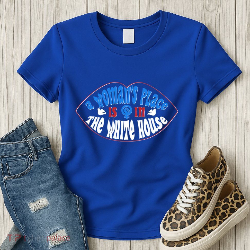 Cute Patriotic Rwb A Womans Place Is In The White House Womens T-Shirt