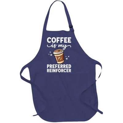 Coffee Preferred Reinforcer Aba Behavior Analyst Therapist Full-Length Apron With Pockets