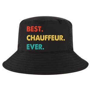 Chauffeur Profession Retro Best Chauffeur Ever Cool Comfort Performance Bucket Hat