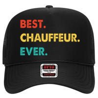 Chauffeur Profession Retro Best Chauffeur Ever High Crown Mesh Back Trucker Hat