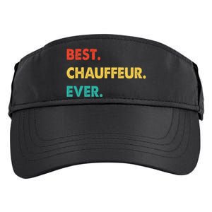 Chauffeur Profession Retro Best Chauffeur Ever Adult Drive Performance Visor