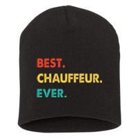 Chauffeur Profession Retro Best Chauffeur Ever Short Acrylic Beanie