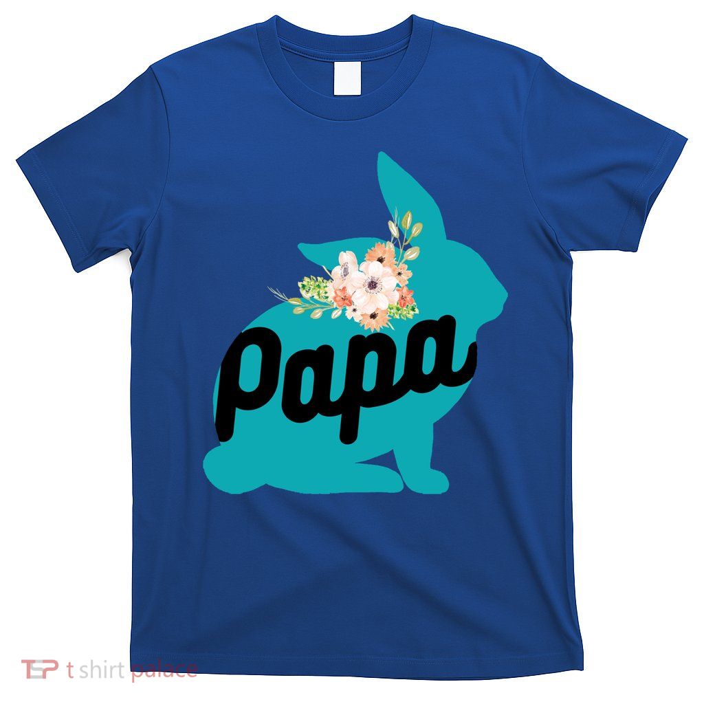 Cute Papa Rabbit Bunny Cool Gift Designs For Pregnancy Gift Meaningful Gift T-Shirt