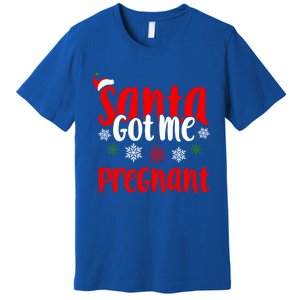 Christmas Pregnancy Santa Got Me Pregnant Gift Premium T-Shirt