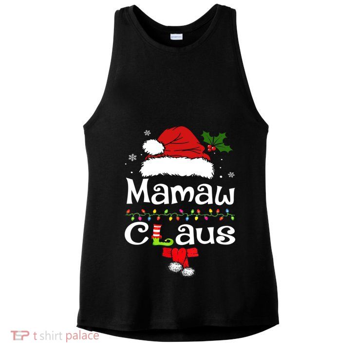 Christmas Pajamas Santa Claus Xmas Funny Gift Mamaw Claus Gift Ladies PosiCharge Tri-Blend Wicking Tank