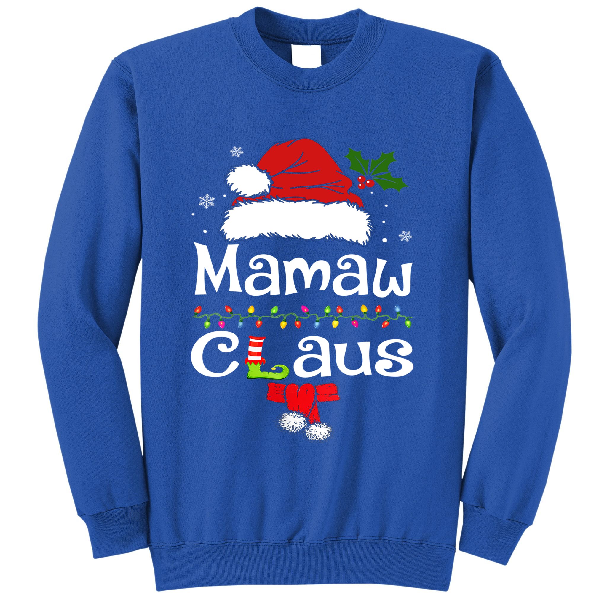 Christmas Pajamas Santa Claus Xmas Funny Gift Mamaw Claus Gift Sweatshirt