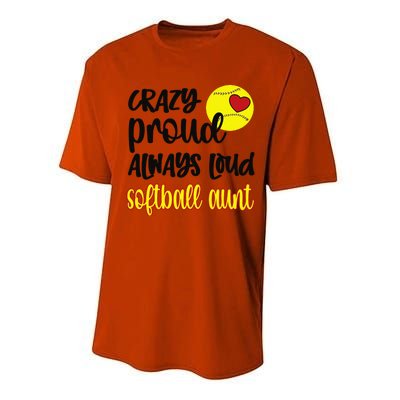 Crazy Proud Softball Aunt Softball Auntie Performance Sprint T-Shirt