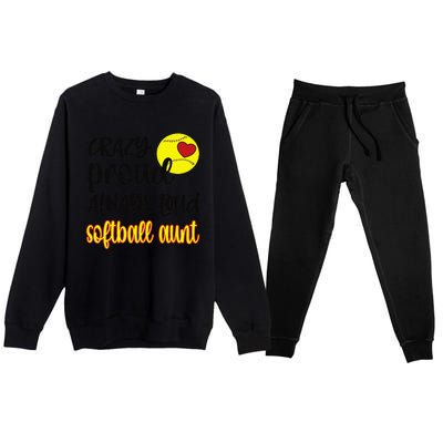 Crazy Proud Softball Aunt Softball Auntie Premium Crewneck Sweatsuit Set