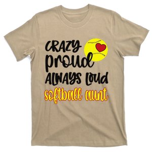 Crazy Proud Softball Aunt Softball Auntie T-Shirt