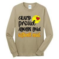 Crazy Proud Softball Aunt Softball Auntie Tall Long Sleeve T-Shirt