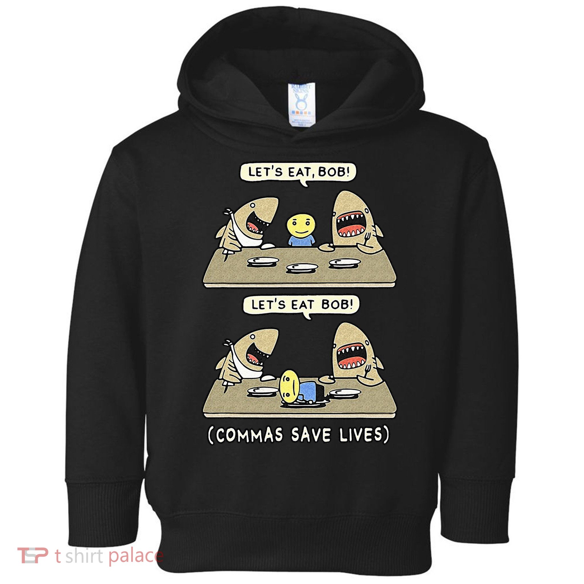 Commas Punctuation Shark Lets Eat Funny English Grammar Toddler Hoodie
