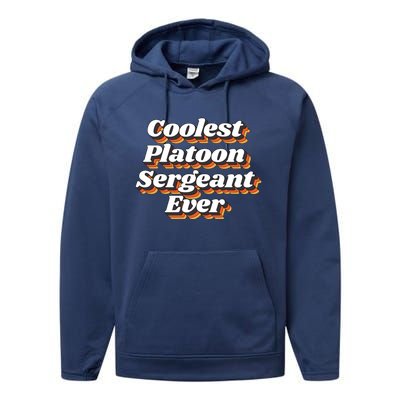 Coolest Platoon Sergeant Ever Performance Fleece Hoodie