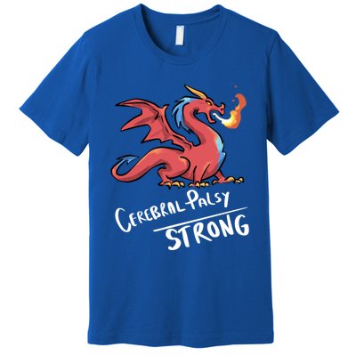 Cerebral Palsy Strong Dragon Gift Cerebral Palsy Gift Premium T-Shirt