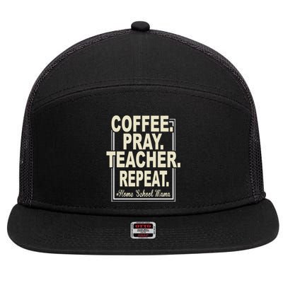 Coffee Pray Sleep Repeat Gift Virtual Homeschool Mom Teacher Cute Gift 7 Panel Mesh Trucker Snapback Hat